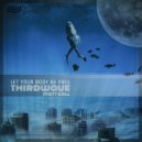 Thirdwave, Matt Gall - Let Your Body Be Free