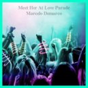 Da Hool - Meet Her At Love Parade (Marcelo Demarco 2020)