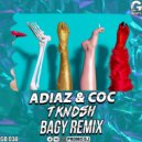 ADIAZ, COC - TKNDSH (Bagy Radio Edit)