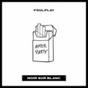 Foulplay - After Party