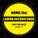 HORO (ita) - Can't You See