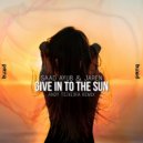 Saad Ayub, Jaren - Give In To The Sun