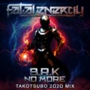 B.R.K. - No More (Takotsubo 2020 Mix)