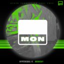 HyperSOUL-X - Monday