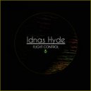 Idnas Hyde - It's Coming Down