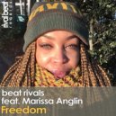 Beat Rivals feat. Marissa Anglin - Freedom