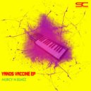 M3rcy N B3aTz - Yanos Vaccine (Original Mix)