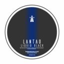 LANTAO - LIQUID BLACK (Original Mix)