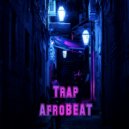 DJ DOUBLEDEALZ - Trap Afro ()