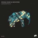 Jesika Jane & NEM3SI$ - Generation X