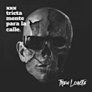 Tren Lokote - Lo Loco No Se Quita (Original Mix)