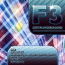 F3 & Iban Device - Gettin\' Underground (Iban Device Rmx)