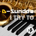 D-Sundee - I Try To (Original Mix)