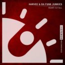 Harvee & Da Funk Junkies - Heart Is Full
