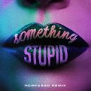 Jonas Blue Ft. AWA - Something Stupid