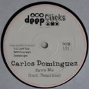Carlos Dominguez - Save Me
