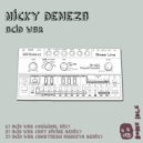 Nicky Demeza & Matt Divine - Acid War (Matt Divine Remix)