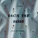 Galil & R. Pablo - Back The Boss