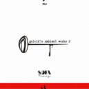 Galcid - White Blood Cells Ambient (Original Mix)