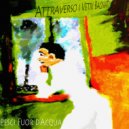Pesci fuor d\'acqua - Attraverso i vetri bagnati ()