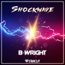 B-Wright - Shockwave