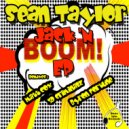 Sean Taylor & Byron Fortune - Jack \'N Boom (Byron Fortune\'s Funk Y\'all Remix)