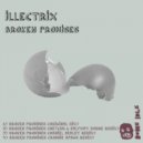 Illectrix & Metchu & Halfway House - Broken Promises (Metchu & Halfway House Remix)