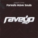 Joseph Crime - Forests Have Souls