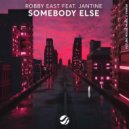 Robby East ft. Jantine - Somebody Else