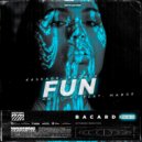 Kaskade, BROHUG, Mr. Tape feat. Madge - Fun