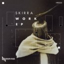 SKiRRA - Kingdom Come (Original mix)