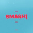 Nebezao - SMASH! (Haskey Remix)