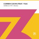 Corren Cavini Ft. YSA - Wreck My Head