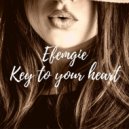 Efemgie - Key To Your Heart