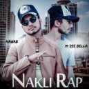Nawab & M Zee Bella - Nakli Rap (feat. M Zee Bella) ()