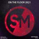 Will Poletto - On The Floor 2k21 (Original Mix)