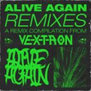 VEXTRON & IQ - ALIVE AGAIN (IQ REANIMATION)