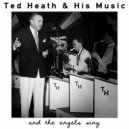 Ted Heath & His Music - A Nightingale Sang in Berkeley Square ()