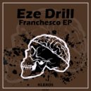 Eze Drill - Time Out (Original Mix)
