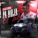 Black Virosa - Pa Moja El Loco (Original Mix)