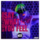 DJ SO4 & Lectrom - Say What You Feel (Original Mix)