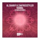 Al Sharif & Zakfreestyler - Mawal (Zensa Remix)