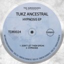 Tukz Ancestral - Hypnosis