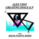 Alex Vigo - Creating Space