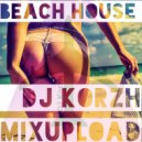 DJ Korzh - Beach House ()