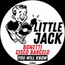 Bonetti, Cisco Barcelo - You Will Know