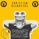 Christian Desnoyers - Crazy Little Thing
