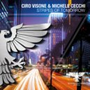 Ciro Visone & Michele Cecchi - Stripes Of Tomorrow (Extended Mix)
