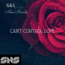 G&S, Nika Marula - Can\'t Control Love (Original Mix)