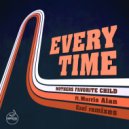 Mothers Favorite Child ft. Morris Alan - Every Time